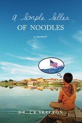 A Simple Seller of Noodles - Dr. CB Skelton