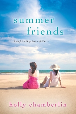 Summer Friends - Holly Chamberlin