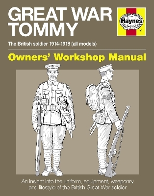Great War Tommy Manual Owners' Workshop Manual - Peter Doyle