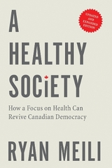 A Healthy Society, Updated and Expanded Edition - Meili, Ryan