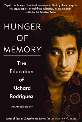 Hunger of Memory - Richard Rodriguez