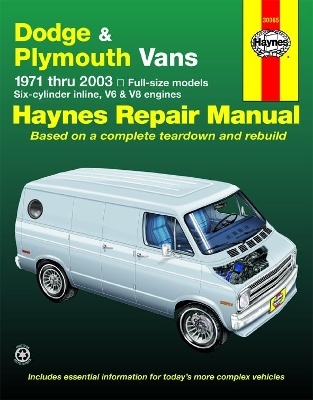 Dodge Tradesman, Sportsman & Plymouth Voyager full-size in-line 6, V6 & V8 vans (1971-2003) Haynes Repair Manual (USA) -  Haynes Publishing