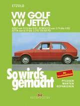 VW Golf 9/74 bis 8/83, Scirocco von 3/74 bis 4/81, Jetta von 8/79 bis 12/83 - R&uuml;diger Etzold