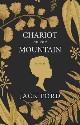 Chariot on the Mountain - Jack Ford