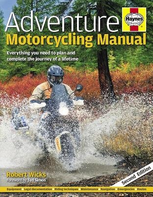 Adventure Motorcycling Manual - Robert Wicks