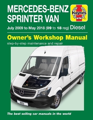 Mercedes-Benz Sprinter (906 Series) (`06 to May &rsquo;18) -  Haynes