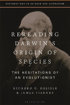 Rereading Darwin&rsquo;s Origin of Species - Richard G. Delisle, James Tierney