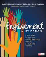 Engagement by Design -  Douglas Fisher,  Nancy Frey,  Lisa L. Lande,  Russell J. Quaglia,  Dominique Smith