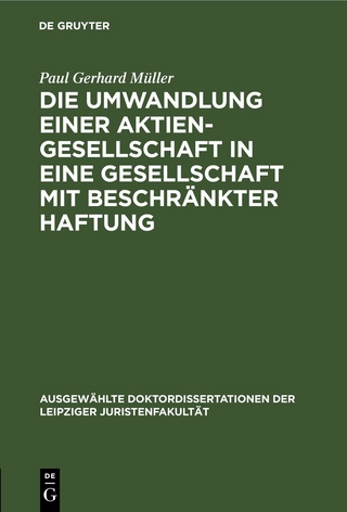 Die Umwandlung einer Aktiengesellschaft in eine Gesellschaft mit beschränkter Haftung