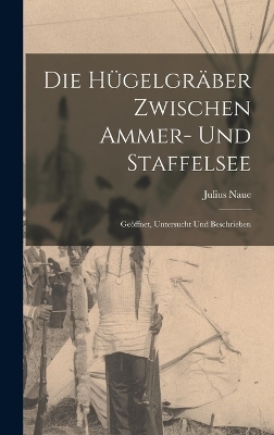 Die Hügelgräber zwischen Ammer- und Staffelsee