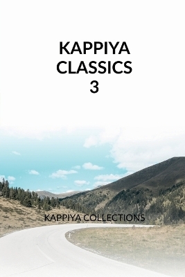 Kappiya Classics 3 - Kappiya Collections