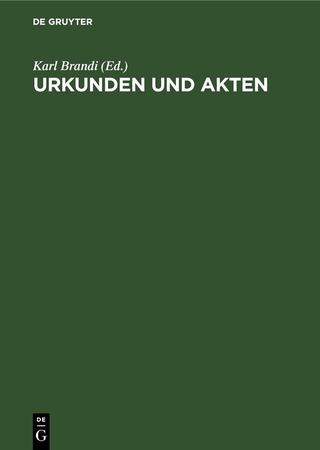 Urkunden und Akten