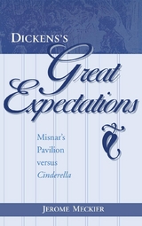 Dickens's Great Expectations -  Jerome Meckier
