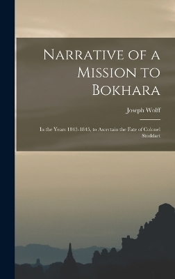 Narrative of a Mission to Bokhara