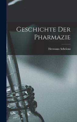 Geschichte Der Pharmazie