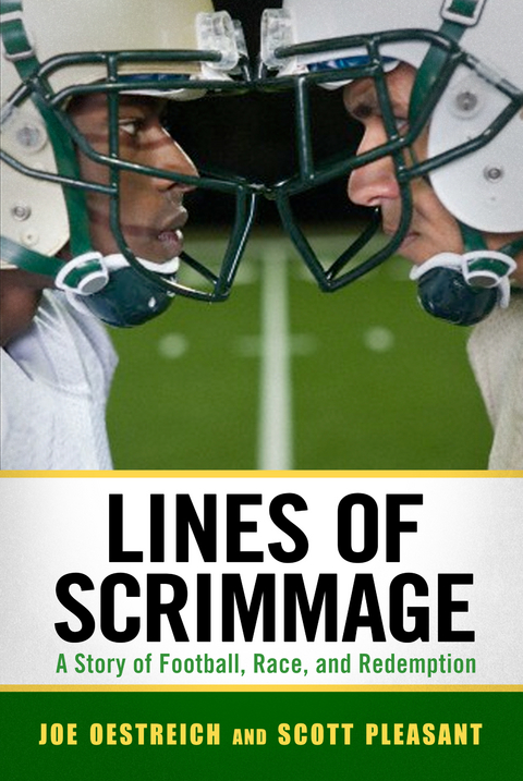 Lines of Scrimmage - Joe Oestreich, Scott Pleasant