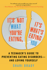 It's Not What You're Eating, It's What's Eating You -  Shari Brady