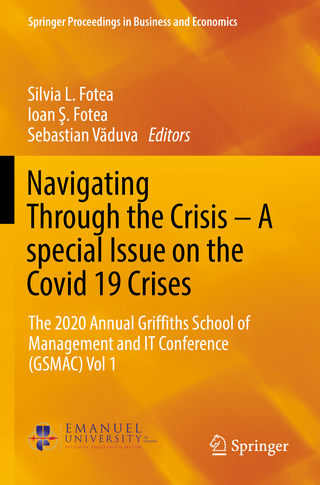 Navigating Through the Crisis – A special Issue on the Covid 19 Crises