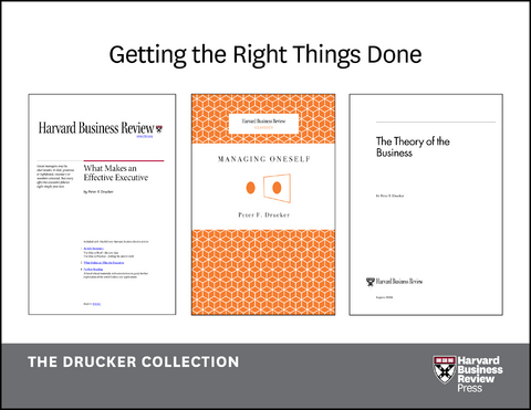Get the Right Things Done: The Drucker Collection (6 Items) - Peter F. Drucker, Alan M. Kantrow, Rick Wartzman, Julia Kirby