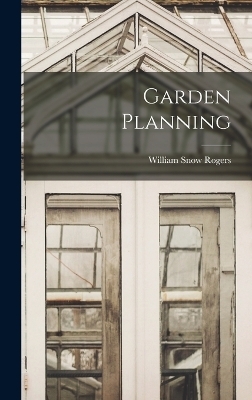 Garden Planning - William Snow Rogers