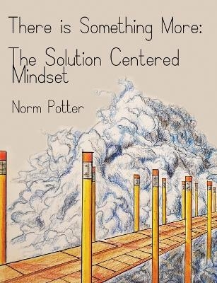 The Solution Centered Mindset