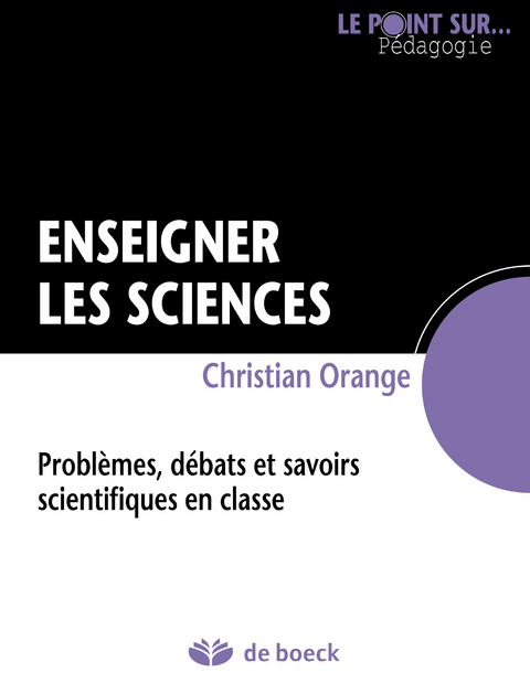 Enseigner les sciences -  Christian Orange