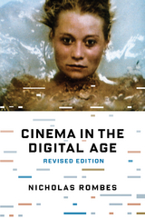 Cinema in the Digital Age - Nicholas Rombes