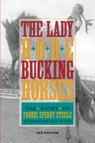 Lady Rode Bucking Horses