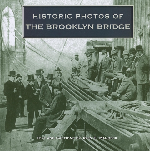 Historic Photos of the Brooklyn Bridge - 