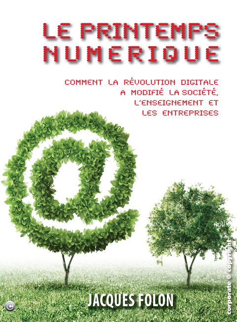 Le printemps num&eacute;rique - Jacques Folon