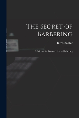 The Secret of Barbering