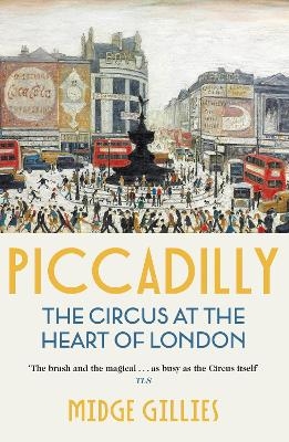 Piccadilly - Midge Gillies