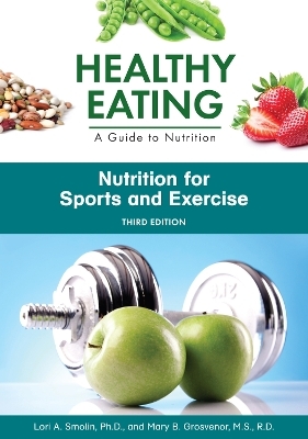 Nutrition for Sports and Exercise - Lori Smolin, Mary Grosvenor
