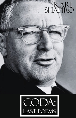 Coda - Karl Shapiro