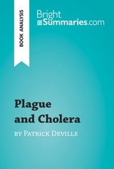 Plague and Cholera by Patrick Deville (Book Analysis) - Bright Summaries