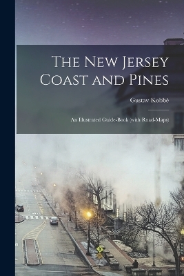 The New Jersey Coast and Pines - Gustav Kobbé