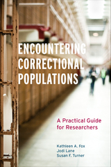 Encountering Correctional Populations - Kathleen A. Fox, Jodi Lane, Susan F. Turner