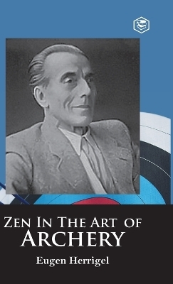ZEN in the Art of Archery