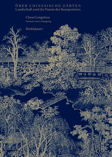 &Uuml;ber chinesische G&auml;rten - Congzhou Chen