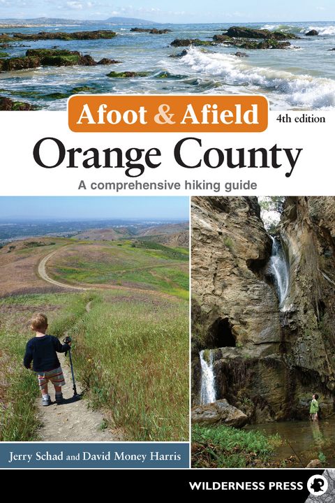 Afoot & Afield: Orange County -  David Money Harris,  Jerry Schad