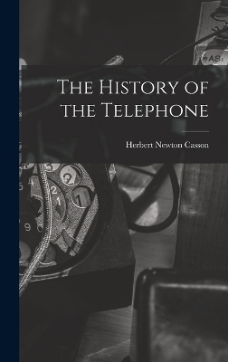 The History of the Telephone