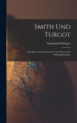 Smith und Turgot