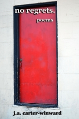 No Regrets - J.A. Carter-Winward