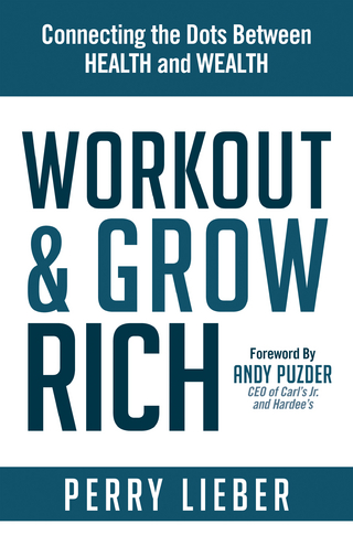 Workout & Grow Rich