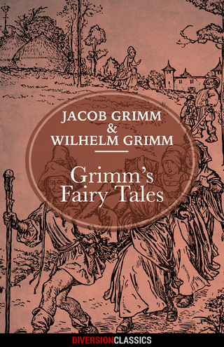 Grimm's Fairy Tales (Diversion Classics)