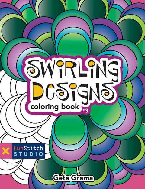 Swirling Designs Coloring Book -  Geta Grama