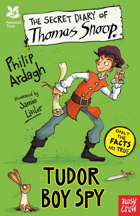 National Trust: The Secret Diary of Thomas Snoop, Tudor Boy Spy - Philip Ardagh