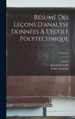 Résumé Des Leçons D'analyse Données À L'école Polytechnique; Volume 2