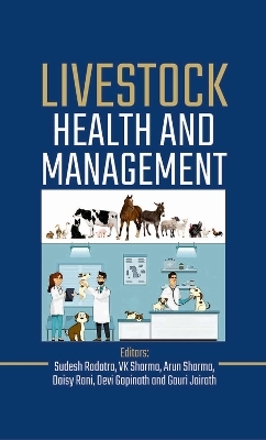 Livestock Health and Management - V K Sharma, Arun Sharma, Daisy Wadhwa, Devi Gopinath