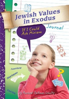 Jewish Values in Exodus Journal - Behrman House